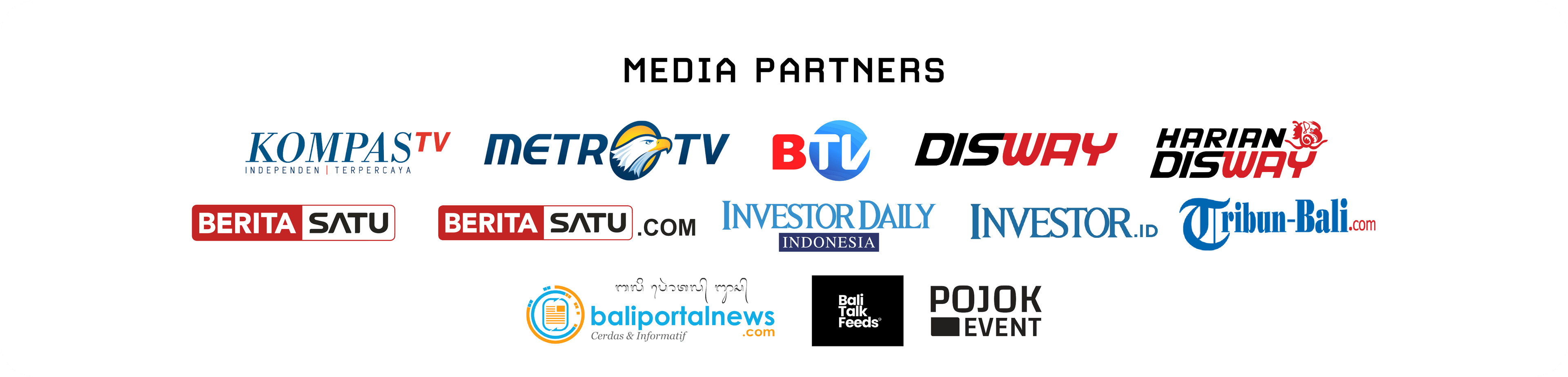 Media Partners: Harian Disway, Disway, Bali Portal News, Tribun Bali, Berita Satu, Investor Daily Indonesia, and BTV